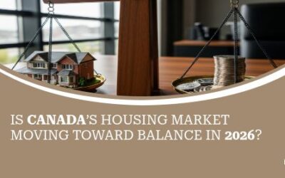 Is Canada’s Housing Market Moving Toward Balance in 2026?