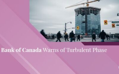Bank of Canada Warns of Turbulent Phase